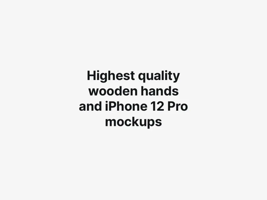 Wooden Hands iPhone 12 Pro Mockups 2